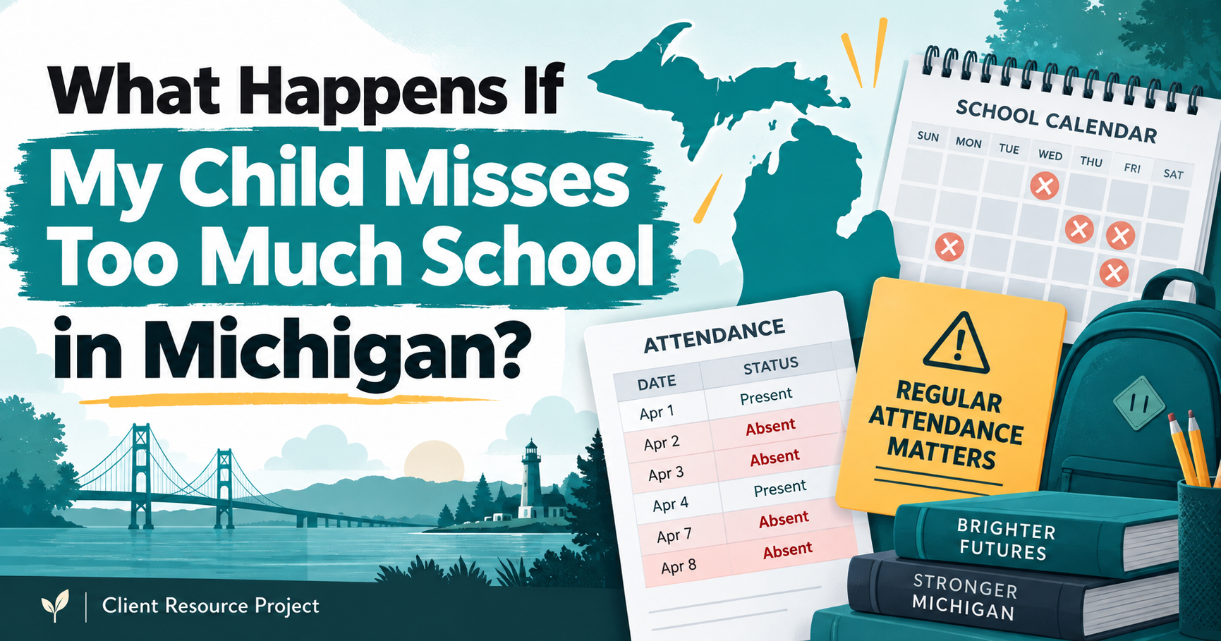 What Happens If My Child Misses Too Much School in Michigan? - Client Resource Project article image